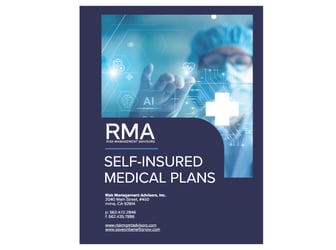 Benefits of a Self Insured Medical Plan